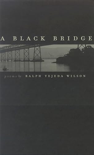 Imagen de archivo de A Black Bridge: Poems (Western Literature Series) a la venta por Bookmans