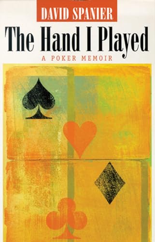 Beispielbild fr The Hand I Played: A Poker Memoir (Gambling Studies Series) zum Verkauf von Wonder Book