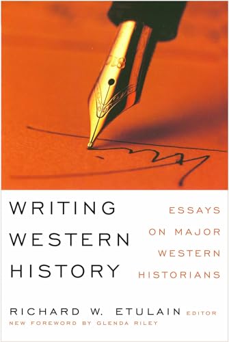 Beispielbild fr Writing Western History: Essays on Major Western Historians zum Verkauf von BooksRun