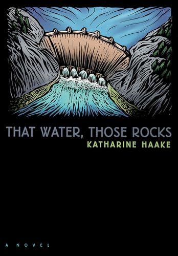 

That Water, Those Rocks Format: Paperback