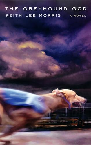 Imagen de archivo de The Greyhound God a la venta por Better World Books