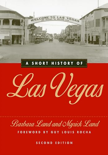 Beispielbild fr A Short History of Las Vegas zum Verkauf von Better World Books