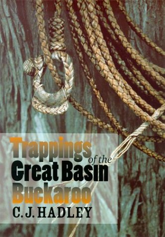 Stock image for Trappings Of The Great Basin Buckaroo for sale by Books of the Smoky Mountains