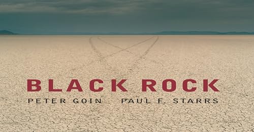 Black Rock (9780874175912) by Paul F. Starrs; Peter Goin