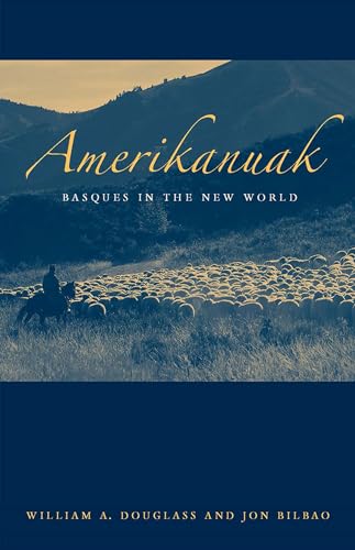 9780874176254: Amerikanuak: Basques in the New World (Basque)