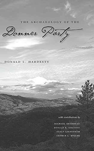 Stock image for The Archaeology of the Donner Party (Wilbur S. Shepperson Series in History and Humanities) for sale by Revaluation Books