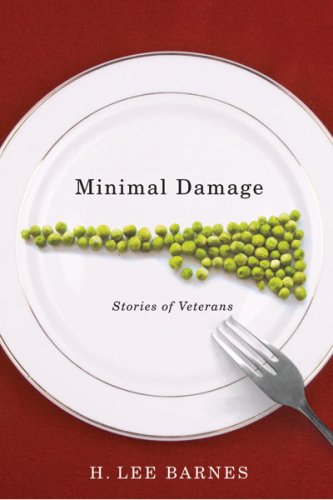 Minimal Damage: Stories Of Veterans (Western Literature Series) (9780874177213) by Barnes, H. Lee