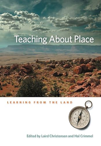 Stock image for Teaching About Place: Learning From The Land for sale by GoldBooks