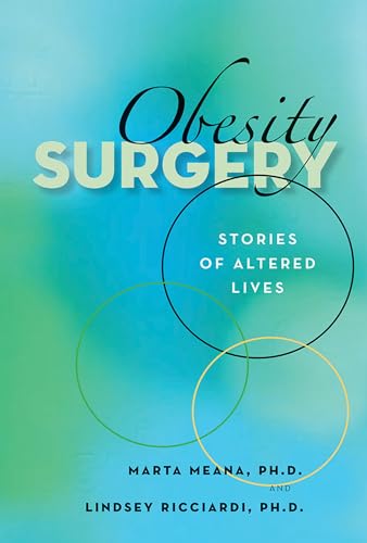 Stock image for Obesity Surgery: Stories Of Altered Lives for sale by Hawking Books