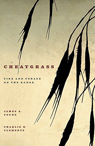 9780874177657: Cheatgrass: Fire and Forage on the Range