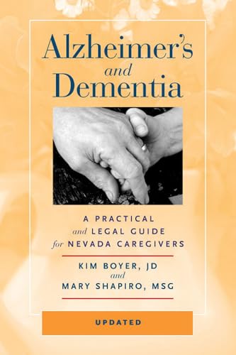 Imagen de archivo de Alzheimer's and Dementia: A Practical and Legal Guide for Nevada Caregivers a la venta por ThriftBooks-Dallas