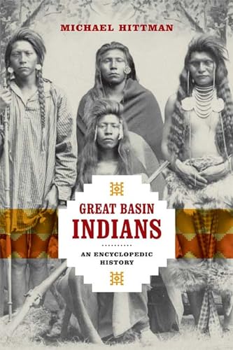 9780874179095: Great Basin Indians: An Encyclopedic History