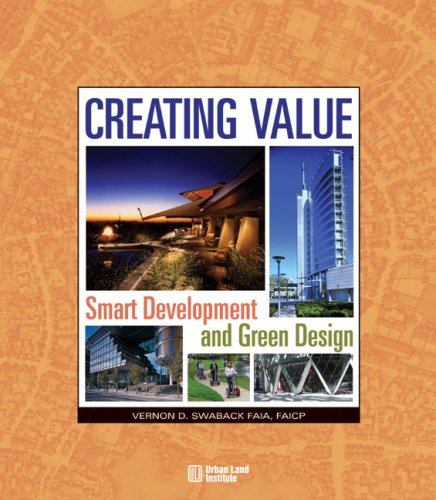 Stock image for Creating Value: Smart Development and Green Design for sale by Companion Books