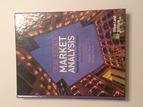 Imagen de archivo de Real Estate Market Analysis: Methods and Case Studies, Second Edition a la venta por BooksRun