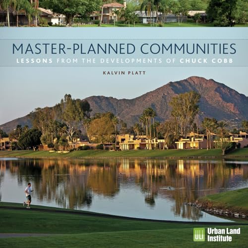 Imagen de archivo de Master-Planned Communities: Lessons from the Developments of Chuck Cobb a la venta por Corner of a Foreign Field