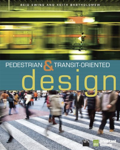 Beispielbild fr Pedestrian- and Transit-Oriented Design zum Verkauf von Wonder Book