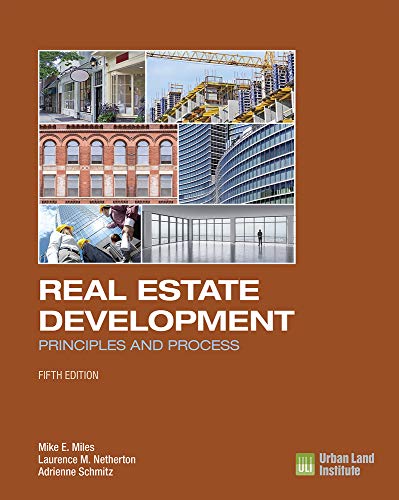 Beispielbild fr Real Estate Development - 5th Edition: Principles and Process zum Verkauf von BooksRun
