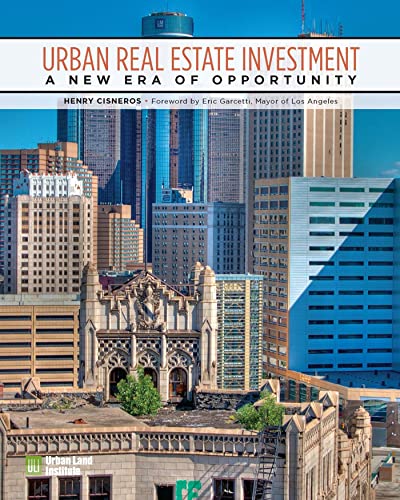 Imagen de archivo de Urban Real Estate Investment: A New Era of Opportunity a la venta por HPB-Red