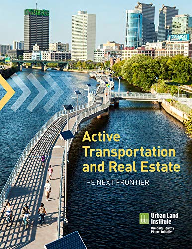 9780874203622: Active Transportation and Real Estate: The Next Frontier