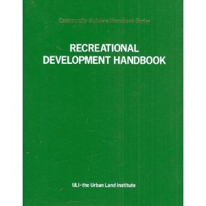 Stock image for Recreational Development Handbook (Community builders handbook series) for sale by Wonder Book