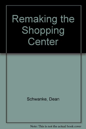 Beispielbild fr Remaking the Shopping Center zum Verkauf von Anybook.com