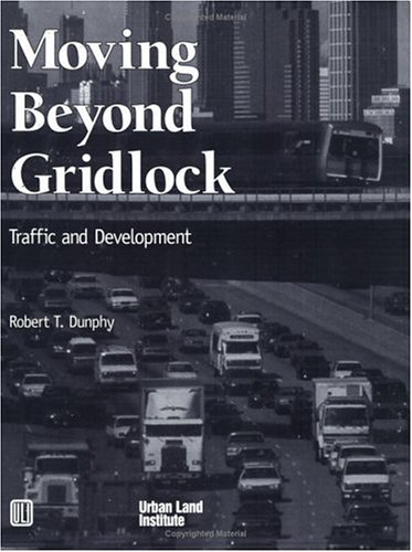 Beispielbild fr Moving Beyond Gridlock : Traffic and Development zum Verkauf von Better World Books: West