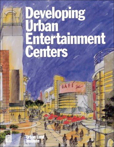 Stock image for Developing Urban Entertainment Centers for sale by HPB-Emerald