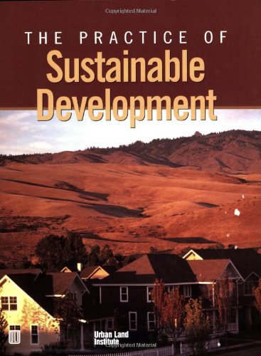 Stock image for The Practice of Sustainable Development for sale by ThriftBooks-Atlanta