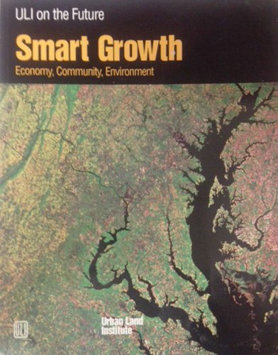 Imagen de archivo de Smart Growth: Economy, Community, Environment a la venta por Hennessey + Ingalls