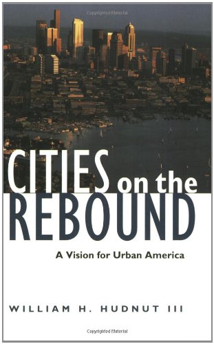 9780874208634: Cities on the Rebound: A Vision for Urban America