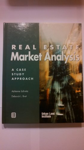 Imagen de archivo de Real Estate Market Analysis : A Case Study Approach a la venta por Better World Books
