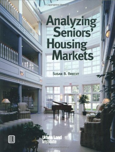 Beispielbild fr Analyzing Seniors' Housing Markets zum Verkauf von Better World Books