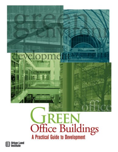 Imagen de archivo de Green Office Buildings: A Practical Guide to Development a la venta por HPB-Ruby