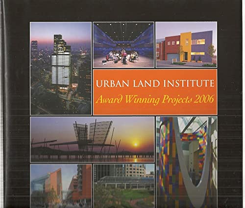 Urban Land Institute Award Winning Projects