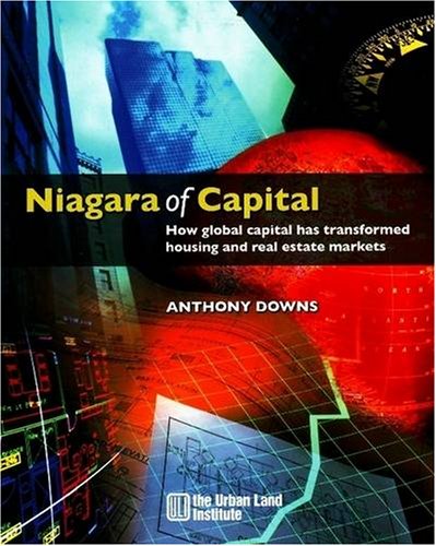 Beispielbild fr Niagara of Capital: How Global Capital Has Transformed Housing and Real Estate Markets zum Verkauf von Front Cover Books