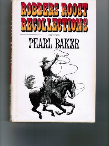 Stock image for Robbers Roost recollections for sale by ThriftBooks-Dallas