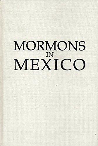 Stock image for Mormons in Mexico: The Dynamics of Faith and Culture. for sale by Orrin Schwab Books