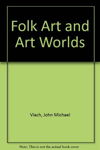 Stock image for Folk Art and Art Worlds for sale by SecondSale