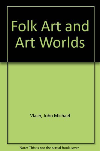 9780874211573: Folk Art and Art Worlds