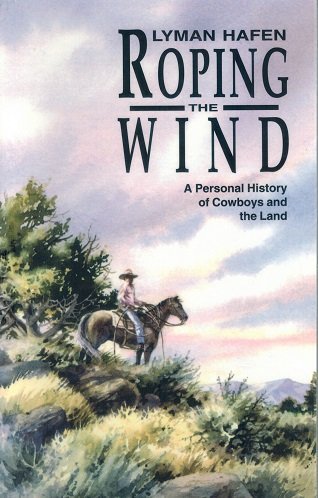 Stock image for Roping The Wind for sale by Books of the Smoky Mountains