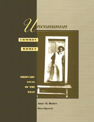 9780874212105: Uncommon Common Women: Ordinary Lives of the West