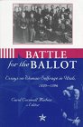 Stock image for Battle For The Ballot for sale by SecondSale