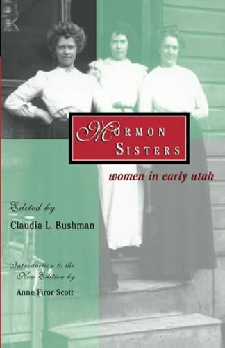 Stock image for Mormon Sisters: Women In Early Utah for sale by GF Books, Inc.