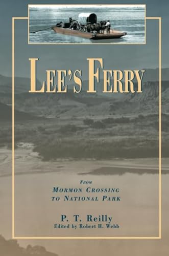 Stock image for Lee's Ferry: From Mormon Crossing to National Park for sale by ThriftBooks-Dallas