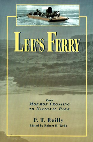 9780874212617: Lee's Ferry: From Mormon Crossing to National Park