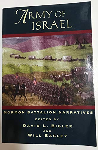 Stock image for Army Of Israel: Mormon Battalion Narratives for sale by Jenson Books Inc