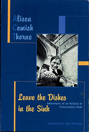 Stock image for Leave the Dishes in the Sink for sale by Better World Books