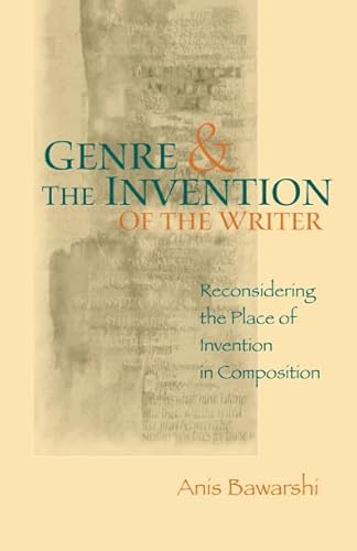 Imagen de archivo de Genre And The Invention Of The Writer: Reconsidering the Place of Invention in Composition a la venta por KuleliBooks