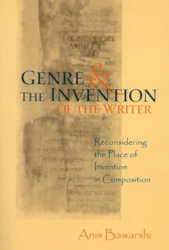 Stock image for Genre and the Invention of the Writer: Reconsidering the Place of Invention in Composition for sale by ThriftBooks-Atlanta