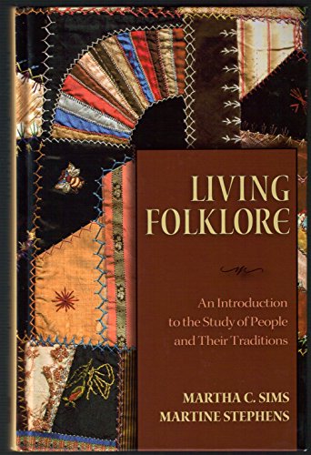 Imagen de archivo de Living Folklore: Introduction to the Study of People and their Traditions a la venta por ZBK Books